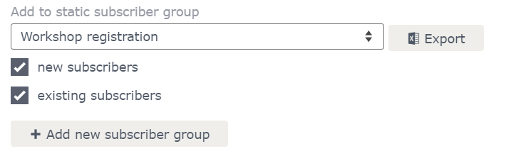 Subscriber group - Options